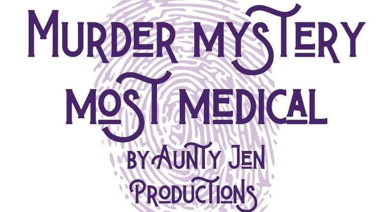 The Shakespeare Hospice - Murder Mystery Most Medical